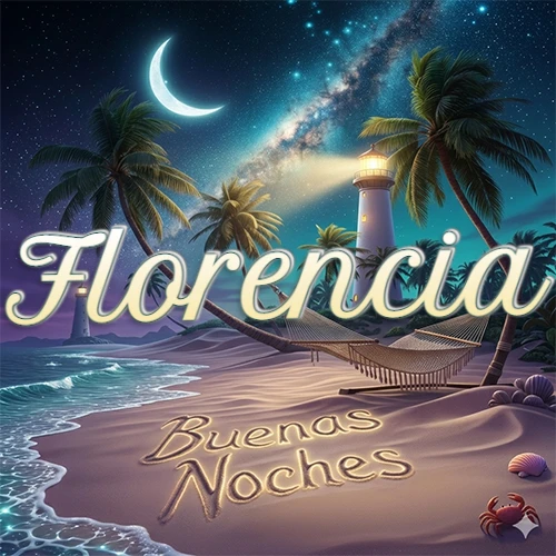 Escena nocturna mágica de una playa tropical con dos palmeras, hamaca de red y un faro iluminado en el horizonte, con la frase 'Buenas Noches' escrita artísticamente en la arena húmeda bajo la luz de la galaxia y la luna. El nombre aparece con letra luminosa grande en medio del cielo entre las dos palmeras. Nombre personalizado: Florencia.
