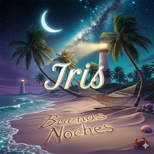 Escena nocturna mágica de una playa tropical con dos palmeras, hamaca de red y un faro iluminado en el horizonte, con la frase 'Buenas Noches' escrita artísticamente en la arena húmeda bajo la luz de la galaxia y la luna. El nombre aparece con letra luminosa grande en medio del cielo entre las dos palmeras. Nombre personalizado: Iris.