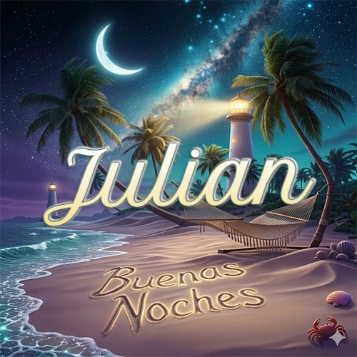 Escena nocturna mágica de una playa tropical con dos palmeras, hamaca de red y un faro iluminado en el horizonte, con la frase 'Buenas Noches' escrita artísticamente en la arena húmeda bajo la luz de la galaxia y la luna. El nombre aparece con letra luminosa grande en medio del cielo entre las dos palmeras. Nombre personalizado: Julian.