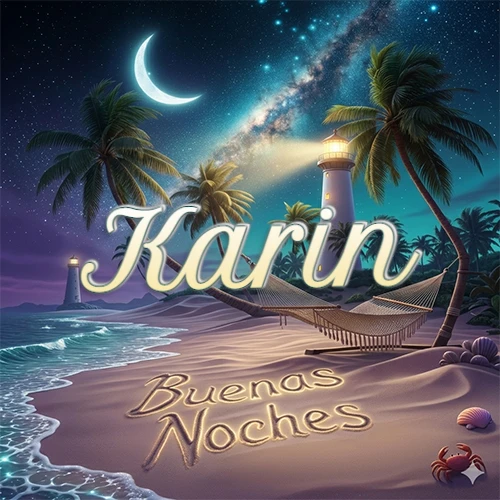 Escena nocturna mágica de una playa tropical con dos palmeras, hamaca de red y un faro iluminado en el horizonte, con la frase 'Buenas Noches' escrita artísticamente en la arena húmeda bajo la luz de la galaxia y la luna. El nombre aparece con letra luminosa grande en medio del cielo entre las dos palmeras. Nombre personalizado: Karin.