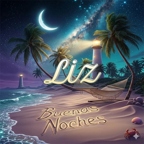 Escena nocturna mágica de una playa tropical con dos palmeras, hamaca de red y un faro iluminado en el horizonte, con la frase 'Buenas Noches' escrita artísticamente en la arena húmeda bajo la luz de la galaxia y la luna. El nombre aparece con letra luminosa grande en medio del cielo entre las dos palmeras. Nombre personalizado: Liz.