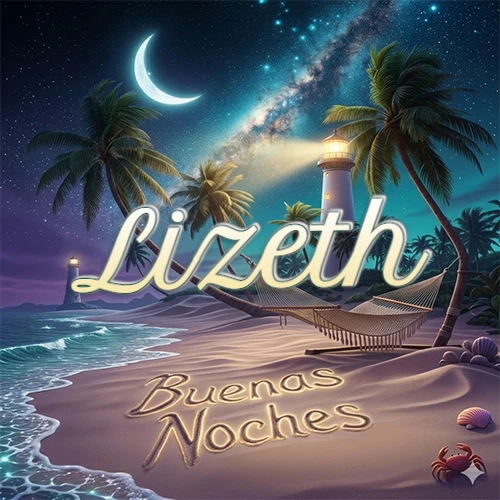 Escena nocturna mágica de una playa tropical con dos palmeras, hamaca de red y un faro iluminado en el horizonte, con la frase 'Buenas Noches' escrita artísticamente en la arena húmeda bajo la luz de la galaxia y la luna. El nombre aparece con letra luminosa grande en medio del cielo entre las dos palmeras. Nombre personalizado: Lizeth. Escena nocturna mágica de una playa tropical con dos palmeras, hamaca de red y un faro iluminado en el horizonte, con la frase 'Buenas Noches' escrita artísticamente en la arena húmeda bajo la luz de la galaxia y la luna. El nombre aparece con letra luminosa grande en medio del cielo entre las dos palmeras. Nombre personalizado: Lizeth.