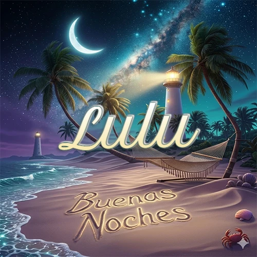 Escena nocturna mágica de una playa tropical con dos palmeras, hamaca de red y un faro iluminado en el horizonte, con la frase 'Buenas Noches' escrita artísticamente en la arena húmeda bajo la luz de la galaxia y la luna. El nombre aparece con letra luminosa grande en medio del cielo entre las dos palmeras. Nombre personalizado: Lulu.