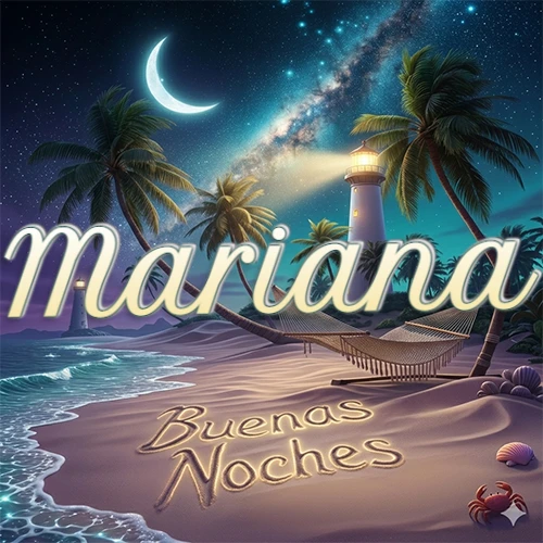 Escena nocturna mágica de una playa tropical con dos palmeras, hamaca de red y un faro iluminado en el horizonte, con la frase 'Buenas Noches' escrita artísticamente en la arena húmeda bajo la luz de la galaxia y la luna. El nombre aparece con letra luminosa grande en medio del cielo entre las dos palmeras. Nombre personalizado: Mariana.