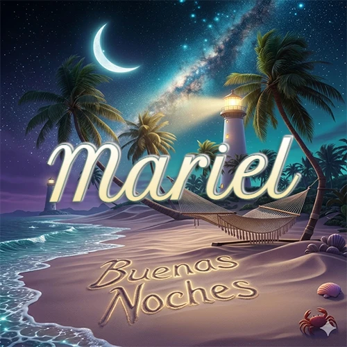 Escena nocturna mágica de una playa tropical con dos palmeras, hamaca de red y un faro iluminado en el horizonte, con la frase 'Buenas Noches' escrita artísticamente en la arena húmeda bajo la luz de la galaxia y la luna. El nombre aparece con letra luminosa grande en medio del cielo entre las dos palmeras. Nombre personalizado: Mariel.