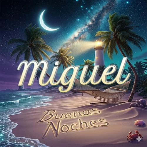 Escena nocturna mágica de una playa tropical con dos palmeras, hamaca de red y un faro iluminado en el horizonte, con la frase 'Buenas Noches' escrita artísticamente en la arena húmeda bajo la luz de la galaxia y la luna. El nombre aparece con letra luminosa grande en medio del cielo entre las dos palmeras. Nombre personalizado: Miguel.