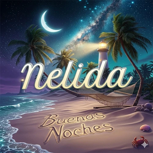 Escena nocturna mágica de una playa tropical con dos palmeras, hamaca de red y un faro iluminado en el horizonte, con la frase 'Buenas Noches' escrita artísticamente en la arena húmeda bajo la luz de la galaxia y la luna. El nombre aparece con letra luminosa grande en medio del cielo entre las dos palmeras. Nombre personalizado: Nelida.