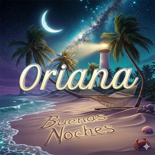 Escena nocturna mágica de una playa tropical con dos palmeras, hamaca de red y un faro iluminado en el horizonte, con la frase 'Buenas Noches' escrita artísticamente en la arena húmeda bajo la luz de la galaxia y la luna. El nombre aparece con letra luminosa grande en medio del cielo entre las dos palmeras. Nombre personalizado: Oriana.