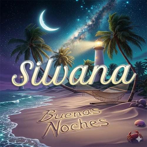 Escena nocturna mágica de una playa tropical con dos palmeras, hamaca de red y un faro iluminado en el horizonte, con la frase 'Buenas Noches' escrita artísticamente en la arena húmeda bajo la luz de la galaxia y la luna. El nombre aparece con letra luminosa grande en medio del cielo entre las dos palmeras. Nombre personalizado: Silvana. Escena nocturna mágica de una playa tropical con dos palmeras, hamaca de red y un faro iluminado en el horizonte, con la frase 'Buenas Noches' escrita artísticamente en la arena húmeda bajo la luz de la galaxia y la luna. El nombre aparece con letra luminosa grande en medio del cielo entre las dos palmeras. Nombre personalizado: Silvana.