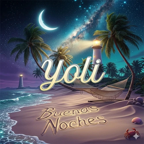 Escena nocturna mágica de una playa tropical con dos palmeras, hamaca de red y un faro iluminado en el horizonte, con la frase 'Buenas Noches' escrita artísticamente en la arena húmeda bajo la luz de la galaxia y la luna. El nombre aparece con letra luminosa grande en medio del cielo entre las dos palmeras. Nombre personalizado: Yoli.