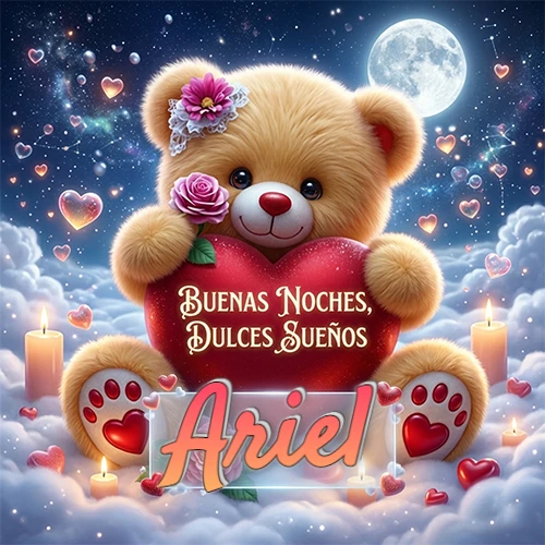 Oso de peluche de felpa abrazando un gran corazón rojo con la frase 'Buenas Noches, Dulces Sueños', sentado sobre nubes blancas rodeado de velas encendidas y corazones esparcidos bajo la luz de la luna. El nombre está dentro de un rectángulo transparente en la parte inferior del corazón del oso. Nombre personalizado: Ariel. Oso de peluche de felpa abrazando un gran corazón rojo con la frase 'Buenas Noches, Dulces Sueños', sentado sobre nubes blancas rodeado de velas encendidas y corazones esparcidos bajo la luz de la luna. El nombre está dentro de un rectángulo transparente en la parte inferior del corazón del oso. Nombre personalizado: Ariel.