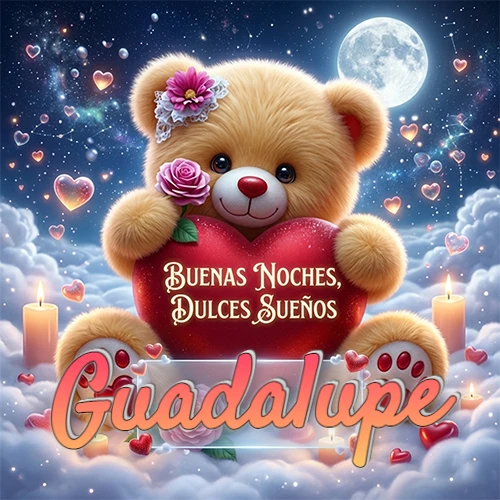 Oso de peluche de felpa abrazando un gran corazón rojo con la frase 'Buenas Noches, Dulces Sueños', sentado sobre nubes blancas rodeado de velas encendidas y corazones esparcidos bajo la luz de la luna. El nombre está dentro de un rectángulo transparente en la parte inferior del corazón del oso. Nombre personalizado: Guadalupe.