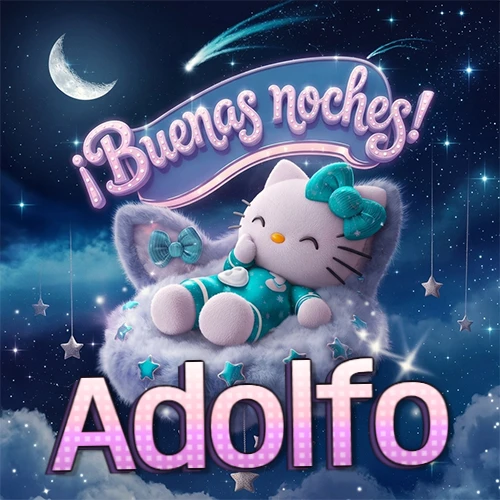 Hello Kitty vistiendo pijama turquesa durmiendo sobre una nube violeta suave, bajo un cartel de neón rosa brillante que dice '¡Buenas noches!' en un cielo lleno de estrellas fugaces y estrellas colgantes. El nombre está escrito con letra grande y colorida justo debajo de la nube. Nombre personalizado: Adolfo.