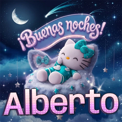 Hello Kitty vistiendo pijama turquesa durmiendo sobre una nube violeta suave, bajo un cartel de neón rosa brillante que dice '¡Buenas noches!' en un cielo lleno de estrellas fugaces y estrellas colgantes. El nombre está escrito con letra grande y colorida justo debajo de la nube. Nombre personalizado: Alberto.