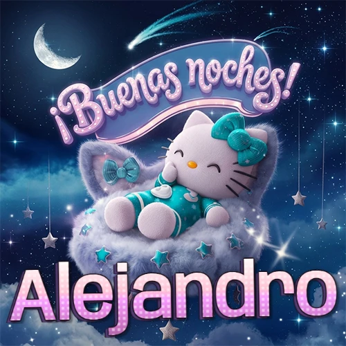 Hello Kitty vistiendo pijama turquesa durmiendo sobre una nube violeta suave, bajo un cartel de neón rosa brillante que dice '¡Buenas noches!' en un cielo lleno de estrellas fugaces y estrellas colgantes. El nombre está escrito con letra grande y colorida justo debajo de la nube. Nombre personalizado: Alejandro.