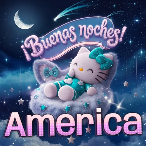 Hello Kitty vistiendo pijama turquesa durmiendo sobre una nube violeta suave, bajo un cartel de neón rosa brillante que dice '¡Buenas noches!' en un cielo lleno de estrellas fugaces y estrellas colgantes. El nombre está escrito con letra grande y colorida justo debajo de la nube. Nombre personalizado: America. Hello Kitty vistiendo pijama turquesa durmiendo sobre una nube violeta suave, bajo un cartel de neón rosa brillante que dice '¡Buenas noches!' en un cielo lleno de estrellas fugaces y estrellas colgantes. El nombre está escrito con letra grande y colorida justo debajo de la nube. Nombre personalizado: America.