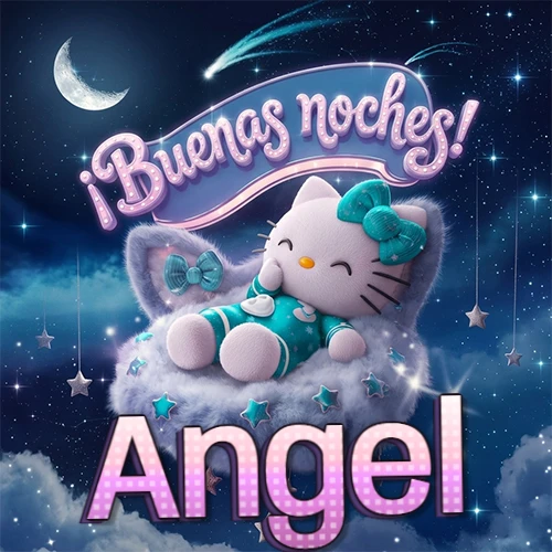 Hello Kitty vistiendo pijama turquesa durmiendo sobre una nube violeta suave, bajo un cartel de neón rosa brillante que dice '¡Buenas noches!' en un cielo lleno de estrellas fugaces y estrellas colgantes. El nombre está escrito con letra grande y colorida justo debajo de la nube. Nombre personalizado: Angel. Hello Kitty vistiendo pijama turquesa durmiendo sobre una nube violeta suave, bajo un cartel de neón rosa brillante que dice '¡Buenas noches!' en un cielo lleno de estrellas fugaces y estrellas colgantes. El nombre está escrito con letra grande y colorida justo debajo de la nube. Nombre personalizado: Angel.