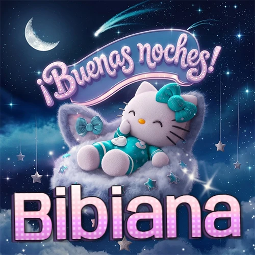 Hello Kitty vistiendo pijama turquesa durmiendo sobre una nube violeta suave, bajo un cartel de neón rosa brillante que dice '¡Buenas noches!' en un cielo lleno de estrellas fugaces y estrellas colgantes. El nombre está escrito con letra grande y colorida justo debajo de la nube. Nombre personalizado: Bibiana. Hello Kitty vistiendo pijama turquesa durmiendo sobre una nube violeta suave, bajo un cartel de neón rosa brillante que dice '¡Buenas noches!' en un cielo lleno de estrellas fugaces y estrellas colgantes. El nombre está escrito con letra grande y colorida justo debajo de la nube. Nombre personalizado: Bibiana.