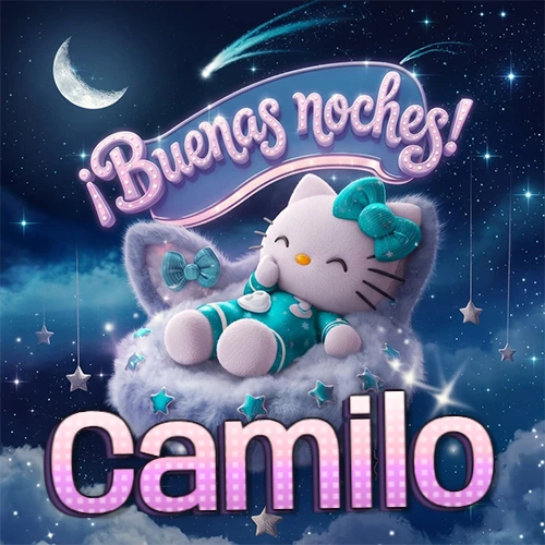 Hello Kitty vistiendo pijama turquesa durmiendo sobre una nube violeta suave, bajo un cartel de neón rosa brillante que dice '¡Buenas noches!' en un cielo lleno de estrellas fugaces y estrellas colgantes. El nombre está escrito con letra grande y colorida justo debajo de la nube. Nombre personalizado: Camilo. Hello Kitty vistiendo pijama turquesa durmiendo sobre una nube violeta suave, bajo un cartel de neón rosa brillante que dice '¡Buenas noches!' en un cielo lleno de estrellas fugaces y estrellas colgantes. El nombre está escrito con letra grande y colorida justo debajo de la nube. Nombre personalizado: Camilo.