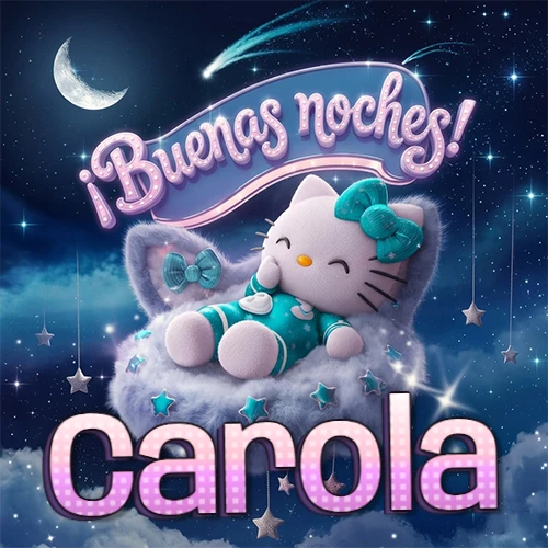 Hello Kitty vistiendo pijama turquesa durmiendo sobre una nube violeta suave, bajo un cartel de neón rosa brillante que dice '¡Buenas noches!' en un cielo lleno de estrellas fugaces y estrellas colgantes. El nombre está escrito con letra grande y colorida justo debajo de la nube. Nombre personalizado: Carola.