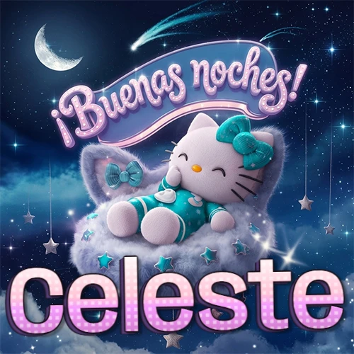 Hello Kitty vistiendo pijama turquesa durmiendo sobre una nube violeta suave, bajo un cartel de neón rosa brillante que dice '¡Buenas noches!' en un cielo lleno de estrellas fugaces y estrellas colgantes. El nombre está escrito con letra grande y colorida justo debajo de la nube. Nombre personalizado: Celeste.