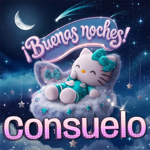 Hello Kitty vistiendo pijama turquesa durmiendo sobre una nube violeta suave, bajo un cartel de neón rosa brillante que dice '¡Buenas noches!' en un cielo lleno de estrellas fugaces y estrellas colgantes. El nombre está escrito con letra grande y colorida justo debajo de la nube. Nombre personalizado: Consuelo.