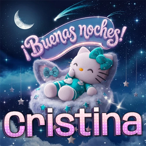 Hello Kitty vistiendo pijama turquesa durmiendo sobre una nube violeta suave, bajo un cartel de neón rosa brillante que dice '¡Buenas noches!' en un cielo lleno de estrellas fugaces y estrellas colgantes. El nombre está escrito con letra grande y colorida justo debajo de la nube. Nombre personalizado: Cristina.
