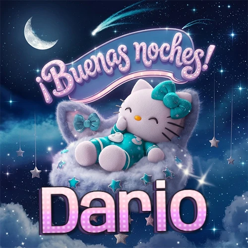 Hello Kitty vistiendo pijama turquesa durmiendo sobre una nube violeta suave, bajo un cartel de neón rosa brillante que dice '¡Buenas noches!' en un cielo lleno de estrellas fugaces y estrellas colgantes. El nombre está escrito con letra grande y colorida justo debajo de la nube. Nombre personalizado: Dario.