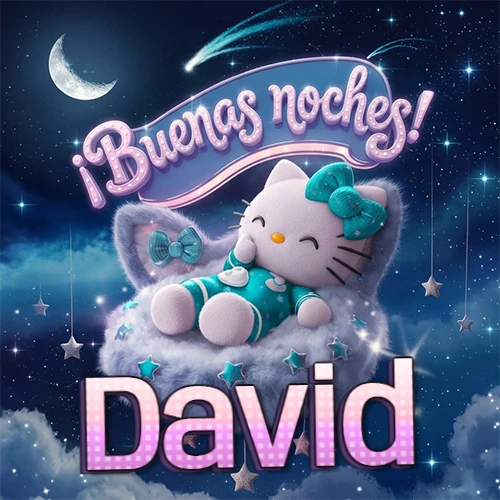 Hello Kitty vistiendo pijama turquesa durmiendo sobre una nube violeta suave, bajo un cartel de neón rosa brillante que dice '¡Buenas noches!' en un cielo lleno de estrellas fugaces y estrellas colgantes. El nombre está escrito con letra grande y colorida justo debajo de la nube. Nombre personalizado: David.