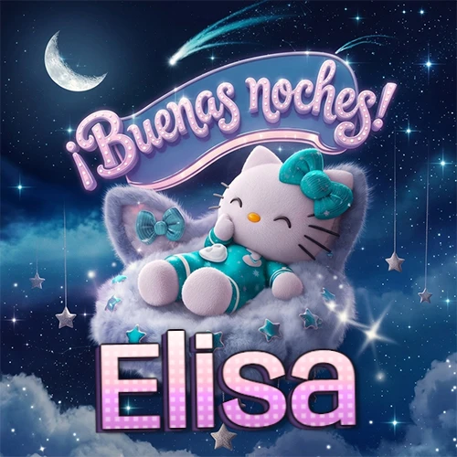 Hello Kitty vistiendo pijama turquesa durmiendo sobre una nube violeta suave, bajo un cartel de neón rosa brillante que dice '¡Buenas noches!' en un cielo lleno de estrellas fugaces y estrellas colgantes. El nombre está escrito con letra grande y colorida justo debajo de la nube. Nombre personalizado: Elisa.