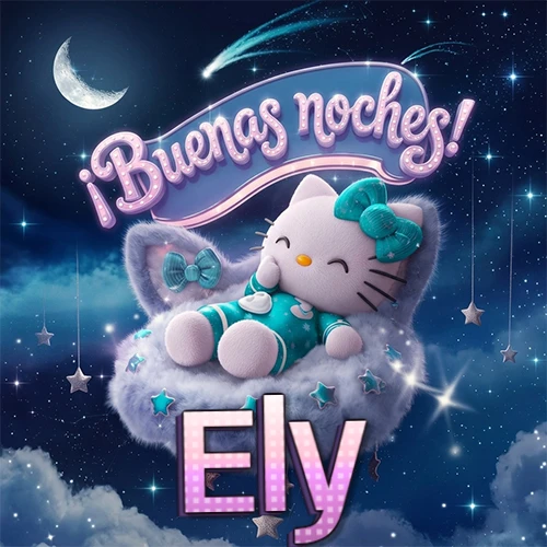 Hello Kitty vistiendo pijama turquesa durmiendo sobre una nube violeta suave, bajo un cartel de neón rosa brillante que dice '¡Buenas noches!' en un cielo lleno de estrellas fugaces y estrellas colgantes. El nombre está escrito con letra grande y colorida justo debajo de la nube. Nombre personalizado: Ely.
