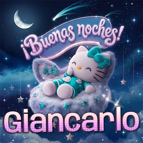 Hello Kitty vistiendo pijama turquesa durmiendo sobre una nube violeta suave, bajo un cartel de neón rosa brillante que dice '¡Buenas noches!' en un cielo lleno de estrellas fugaces y estrellas colgantes. El nombre está escrito con letra grande y colorida justo debajo de la nube. Nombre personalizado: Giancarlo.
