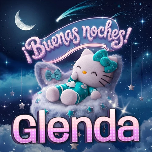 Hello Kitty vistiendo pijama turquesa durmiendo sobre una nube violeta suave, bajo un cartel de neón rosa brillante que dice '¡Buenas noches!' en un cielo lleno de estrellas fugaces y estrellas colgantes. El nombre está escrito con letra grande y colorida justo debajo de la nube. Nombre personalizado: Glenda.
