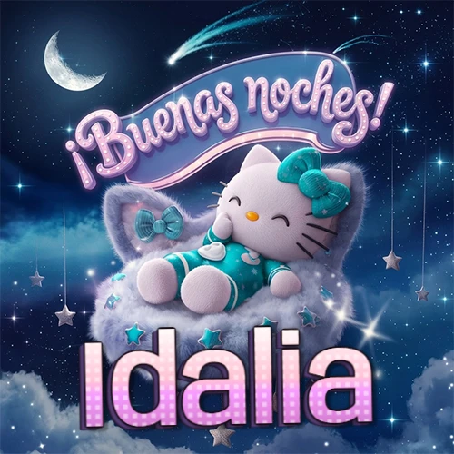 Hello Kitty vistiendo pijama turquesa durmiendo sobre una nube violeta suave, bajo un cartel de neón rosa brillante que dice '¡Buenas noches!' en un cielo lleno de estrellas fugaces y estrellas colgantes. El nombre está escrito con letra grande y colorida justo debajo de la nube. Nombre personalizado: Idalia.