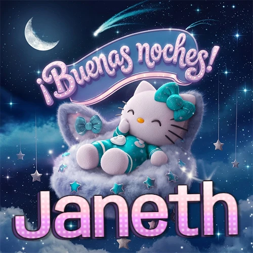 Hello Kitty vistiendo pijama turquesa durmiendo sobre una nube violeta suave, bajo un cartel de neón rosa brillante que dice '¡Buenas noches!' en un cielo lleno de estrellas fugaces y estrellas colgantes. El nombre está escrito con letra grande y colorida justo debajo de la nube. Nombre personalizado: Janeth.