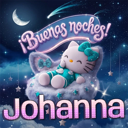 Hello Kitty vistiendo pijama turquesa durmiendo sobre una nube violeta suave, bajo un cartel de neón rosa brillante que dice '¡Buenas noches!' en un cielo lleno de estrellas fugaces y estrellas colgantes. El nombre está escrito con letra grande y colorida justo debajo de la nube. Nombre personalizado: Johanna.