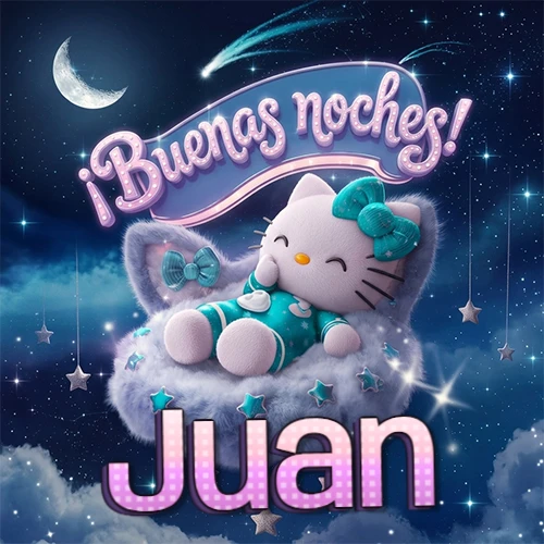 Hello Kitty vistiendo pijama turquesa durmiendo sobre una nube violeta suave, bajo un cartel de neón rosa brillante que dice '¡Buenas noches!' en un cielo lleno de estrellas fugaces y estrellas colgantes. El nombre está escrito con letra grande y colorida justo debajo de la nube. Nombre personalizado: Juan.
