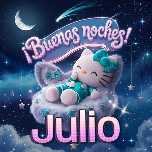 Hello Kitty vistiendo pijama turquesa durmiendo sobre una nube violeta suave, bajo un cartel de neón rosa brillante que dice '¡Buenas noches!' en un cielo lleno de estrellas fugaces y estrellas colgantes. El nombre está escrito con letra grande y colorida justo debajo de la nube. Nombre personalizado: Julio.
