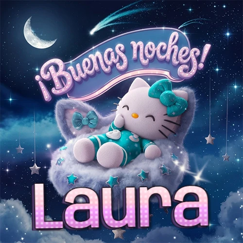 Hello Kitty vistiendo pijama turquesa durmiendo sobre una nube violeta suave, bajo un cartel de neón rosa brillante que dice '¡Buenas noches!' en un cielo lleno de estrellas fugaces y estrellas colgantes. El nombre está escrito con letra grande y colorida justo debajo de la nube. Nombre personalizado: Laura.
