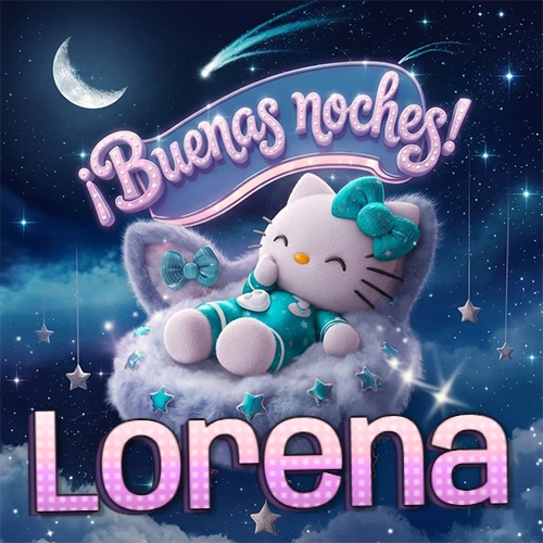 Hello Kitty vistiendo pijama turquesa durmiendo sobre una nube violeta suave, bajo un cartel de neón rosa brillante que dice '¡Buenas noches!' en un cielo lleno de estrellas fugaces y estrellas colgantes. El nombre está escrito con letra grande y colorida justo debajo de la nube. Nombre personalizado: Lorena.