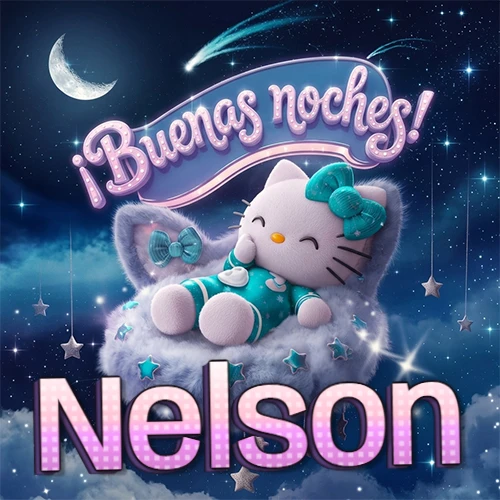 Hello Kitty vistiendo pijama turquesa durmiendo sobre una nube violeta suave, bajo un cartel de neón rosa brillante que dice '¡Buenas noches!' en un cielo lleno de estrellas fugaces y estrellas colgantes. El nombre está escrito con letra grande y colorida justo debajo de la nube. Nombre personalizado: Nelson.