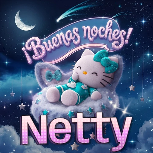 Hello Kitty vistiendo pijama turquesa durmiendo sobre una nube violeta suave, bajo un cartel de neón rosa brillante que dice '¡Buenas noches!' en un cielo lleno de estrellas fugaces y estrellas colgantes. El nombre está escrito con letra grande y colorida justo debajo de la nube. Nombre personalizado: Netty.