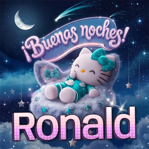 Hello Kitty vistiendo pijama turquesa durmiendo sobre una nube violeta suave, bajo un cartel de neón rosa brillante que dice '¡Buenas noches!' en un cielo lleno de estrellas fugaces y estrellas colgantes. El nombre está escrito con letra grande y colorida justo debajo de la nube. Nombre personalizado: Ronald.