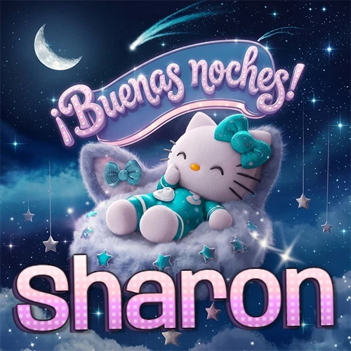 Hello Kitty vistiendo pijama turquesa durmiendo sobre una nube violeta suave, bajo un cartel de neón rosa brillante que dice '¡Buenas noches!' en un cielo lleno de estrellas fugaces y estrellas colgantes. El nombre está escrito con letra grande y colorida justo debajo de la nube. Nombre personalizado: Sharon. Hello Kitty vistiendo pijama turquesa durmiendo sobre una nube violeta suave, bajo un cartel de neón rosa brillante que dice '¡Buenas noches!' en un cielo lleno de estrellas fugaces y estrellas colgantes. El nombre está escrito con letra grande y colorida justo debajo de la nube. Nombre personalizado: Sharon.