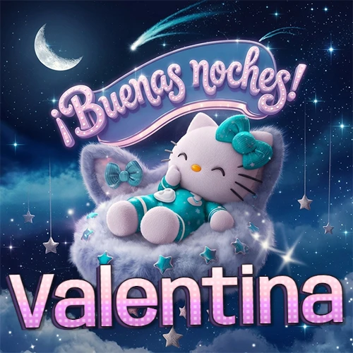 Hello Kitty vistiendo pijama turquesa durmiendo sobre una nube violeta suave, bajo un cartel de neón rosa brillante que dice '¡Buenas noches!' en un cielo lleno de estrellas fugaces y estrellas colgantes. El nombre está escrito con letra grande y colorida justo debajo de la nube. Nombre personalizado: Valentina.