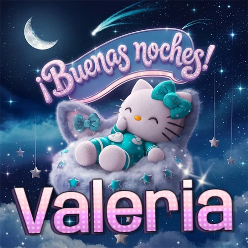 Hello Kitty vistiendo pijama turquesa durmiendo sobre una nube violeta suave, bajo un cartel de neón rosa brillante que dice '¡Buenas noches!' en un cielo lleno de estrellas fugaces y estrellas colgantes. El nombre está escrito con letra grande y colorida justo debajo de la nube. Nombre personalizado: Valeria. Hello Kitty vistiendo pijama turquesa durmiendo sobre una nube violeta suave, bajo un cartel de neón rosa brillante que dice '¡Buenas noches!' en un cielo lleno de estrellas fugaces y estrellas colgantes. El nombre está escrito con letra grande y colorida justo debajo de la nube. Nombre personalizado: Valeria.