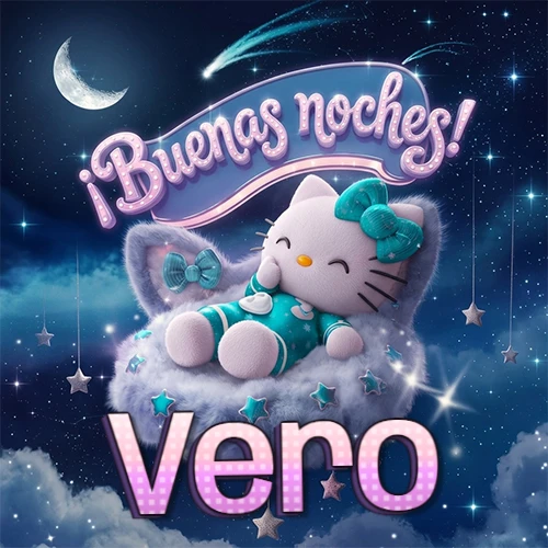 Hello Kitty vistiendo pijama turquesa durmiendo sobre una nube violeta suave, bajo un cartel de neón rosa brillante que dice '¡Buenas noches!' en un cielo lleno de estrellas fugaces y estrellas colgantes. El nombre está escrito con letra grande y colorida justo debajo de la nube. Nombre personalizado: Vero.