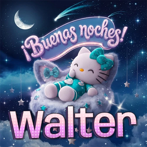 Hello Kitty vistiendo pijama turquesa durmiendo sobre una nube violeta suave, bajo un cartel de neón rosa brillante que dice '¡Buenas noches!' en un cielo lleno de estrellas fugaces y estrellas colgantes. El nombre está escrito con letra grande y colorida justo debajo de la nube. Nombre personalizado: Walter.