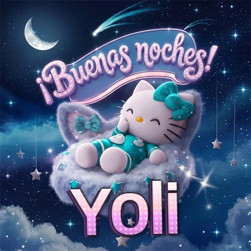 Hello Kitty vistiendo pijama turquesa durmiendo sobre una nube violeta suave, bajo un cartel de neón rosa brillante que dice '¡Buenas noches!' en un cielo lleno de estrellas fugaces y estrellas colgantes. El nombre está escrito con letra grande y colorida justo debajo de la nube. Nombre personalizado: Yoli.