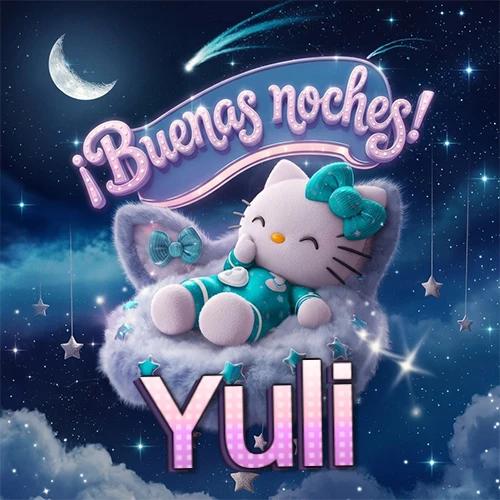 Hello Kitty vistiendo pijama turquesa durmiendo sobre una nube violeta suave, bajo un cartel de neón rosa brillante que dice '¡Buenas noches!' en un cielo lleno de estrellas fugaces y estrellas colgantes. El nombre está escrito con letra grande y colorida justo debajo de la nube. Nombre personalizado: Yuli.